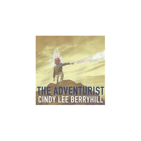 Cindy Lee Berryhill-Adventurist