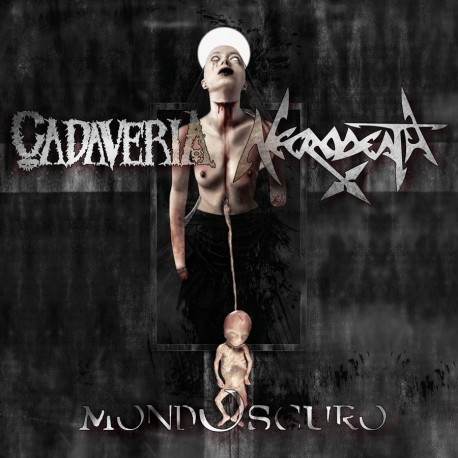 Cadaveria/Necrodeath-Mondoscuro