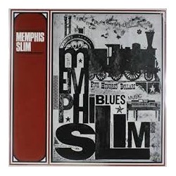 Memphis Slim-Five Hundred Dollars