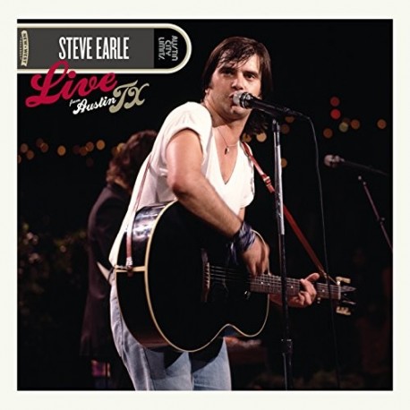 Steve Earle-Live From Austin Tx