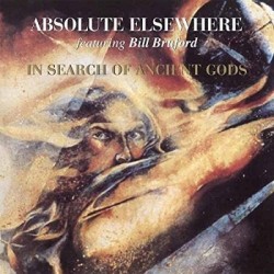 Absolute Elsewhere-In Search Of Ancient Gods