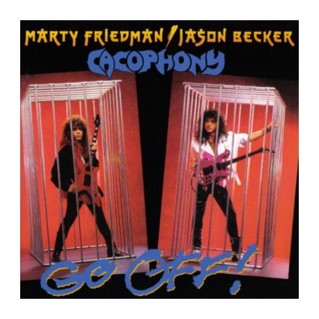 Cacophony (Marty Friedman /Jason Becker)-Go Off!