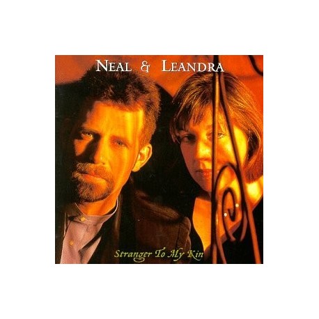 Neal & Leandra-Stranger To My Kin