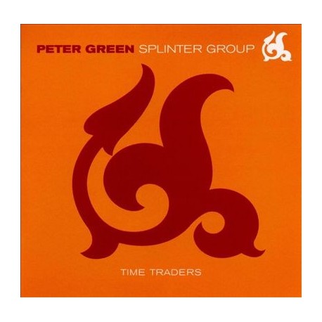 Peter Green-Splinter Group - Time Traders