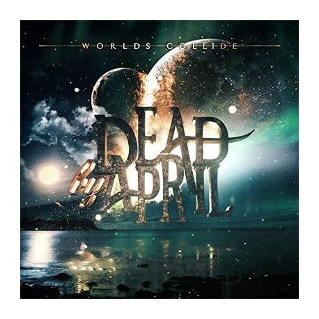 Dead By April-Worlds Collide