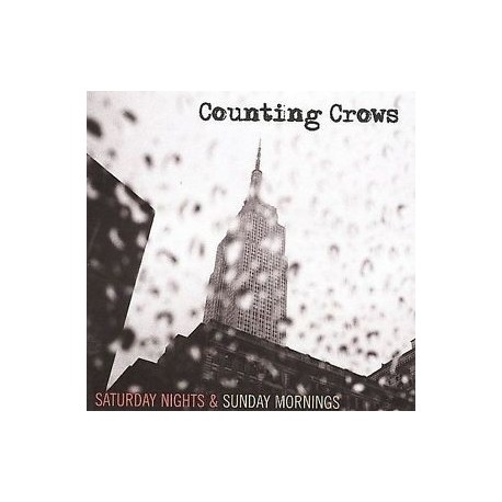 Counting Crows-Saturday Night & Sunday Morning