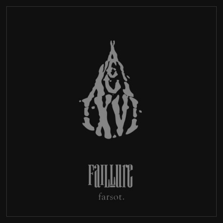 Farsot-Faillure