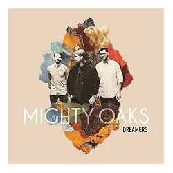 Mighty Oaks-Dreamers