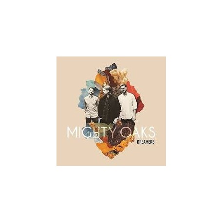 Mighty Oaks-Dreamers