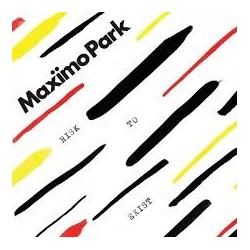 Maximo Park-Risk To Exist