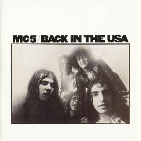 MC5-Back In The USA