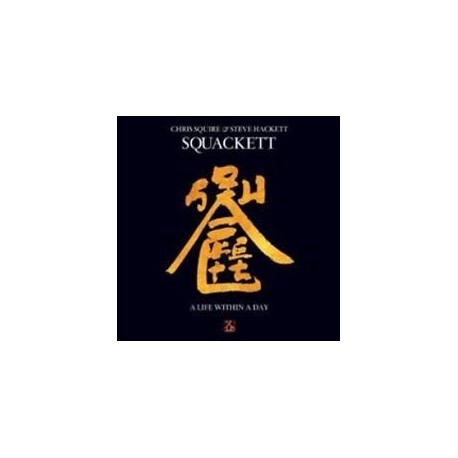 Squackett (Chris Squire & Steve Hackett)-A Life Within A Day