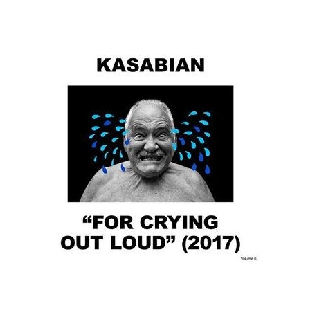 Kasabian-For Crying Out Loud (2017) Volume 6