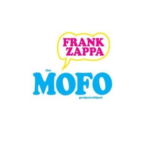 Frank Zappa-Mofo Project/Object