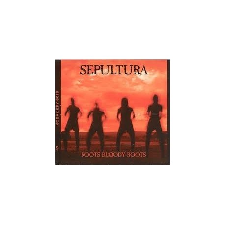 Sepultura-Roots Bloody Roots