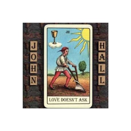 John Hall-Love doesn't Ask