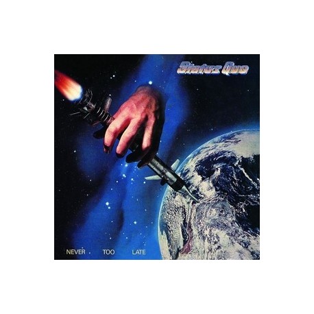 Status Quo-Never Too Late