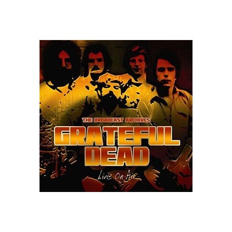 Grateful Dead-Live On Air (The Broadcast Archives)