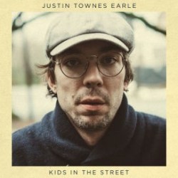 Justin Townes Earle-Kids In The Street