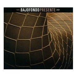 Bajofondo-Presente