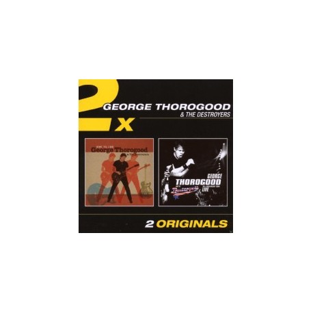 George Thorogood & The Destroyers-Ride 'Til I Die/30th Anniversary Tour Live