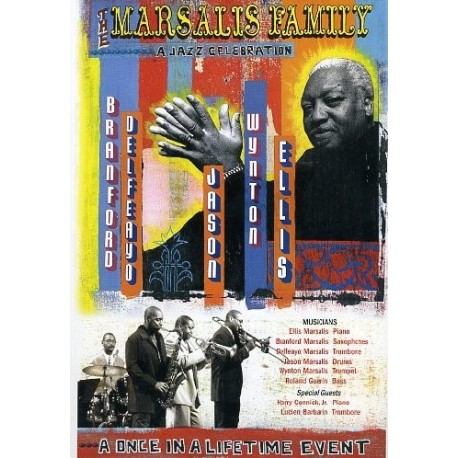 Marsalis Family-A Jazz Celebration