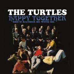 Turtles-Happy Together (She'd Rather Be With Me)