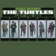 Turtles-You Baby Let Me Be
