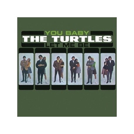Turtles-You Baby Let Me Be