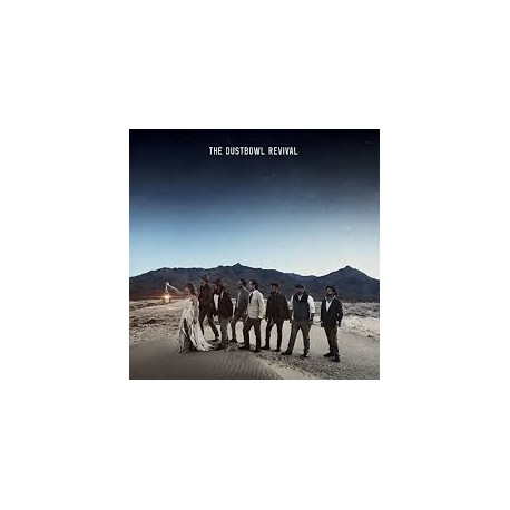 Dustbowl Revival-Dustbowl Revival