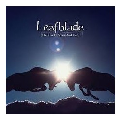 Leafblade-Kiss Of Spirit And Flesh