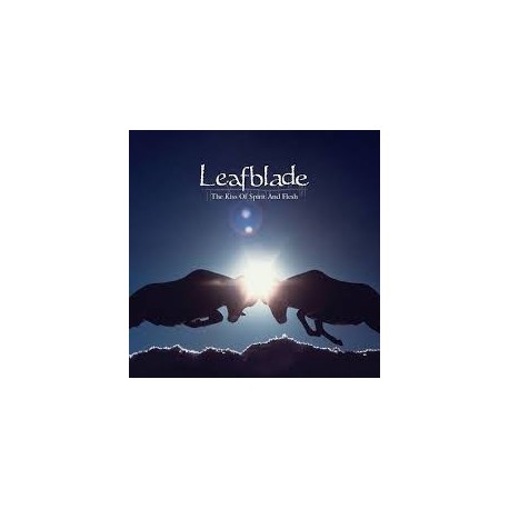 Leafblade-Kiss Of Spirit And Flesh