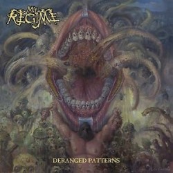 My Regime-Deranged Patterns