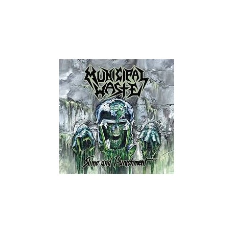 Municipal Waste-Slime And Punishment