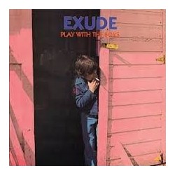 Exude-Play With The Boys