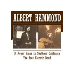 Albert Hammond-It Never Rains In California /The Free Electric Band