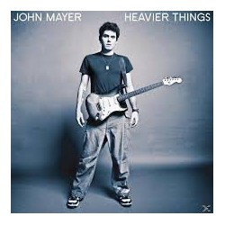 John Mayer-Heavier Things