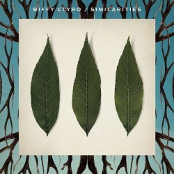 Biffy Clyro-Similarities