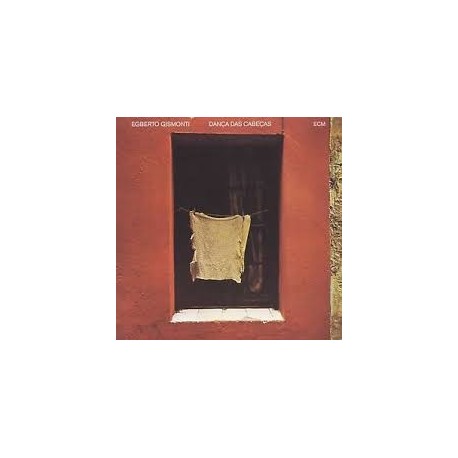 Egberto Gismonti-Danca Das Cabecas