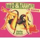 Tito & Tarantula-Little Bitch