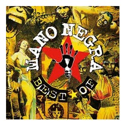 Mano Negra-Best Of Mano Negra