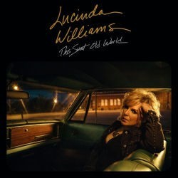 Lucinda Williams-This Sweet Old World