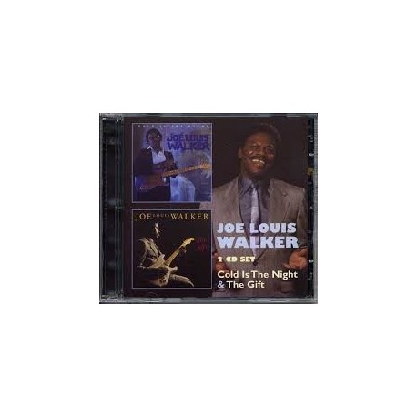 Joe Louis Walker-Cold Is The Night & The Gift