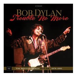 Bob Dylan-Trouble No More Bootleg Series Vol. 13/ 1979-1981
