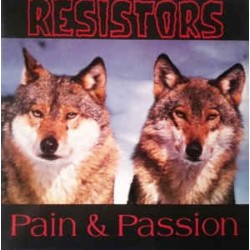 Resistors-Pain & Passion