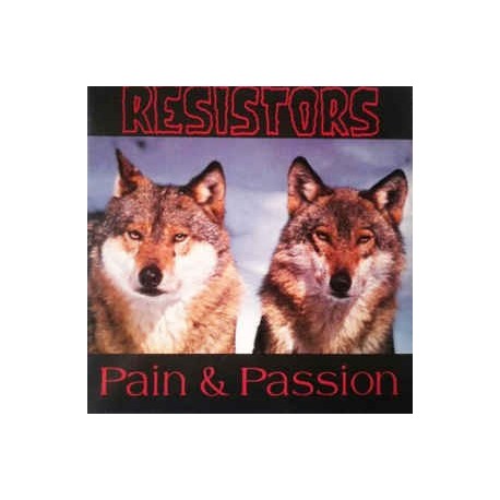 Resistors-Pain & Passion