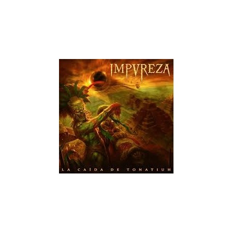 Impureza-La Caida De Tonatium