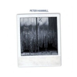 Peter Hammill-From The Trees