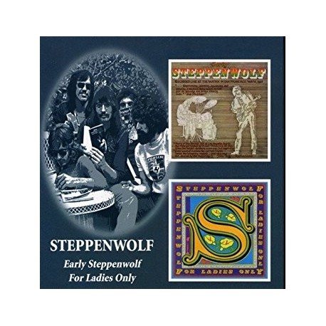Steppenwolf-Early Steppenwolf / For Ladies Only
