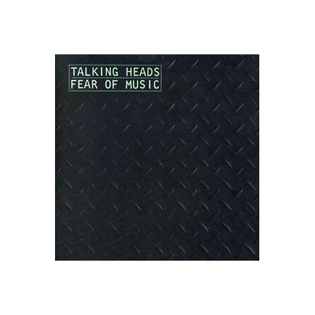 Talking Heads-Fear of Music